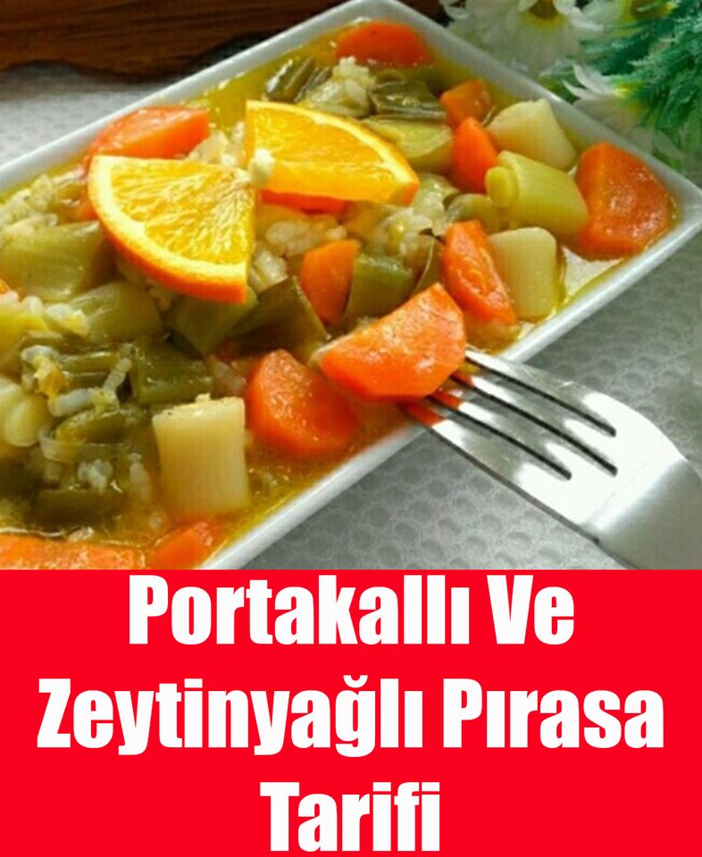 Portakallı Ve Zeytinyağlı Pırasa - 1